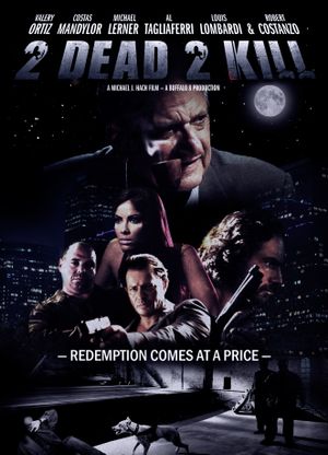 2 Dead 2 Kill's poster