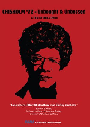 Chisholm '72: Unbought & Unbossed's poster