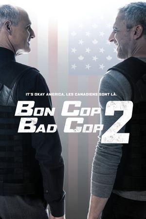 Bon Cop Bad Cop 2's poster