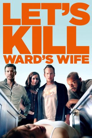 Let's Kill Ward's Wife's poster