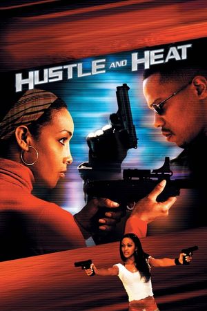 Hustle and Heat's poster