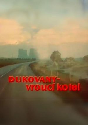 Dukovany – vroucí kotel's poster
