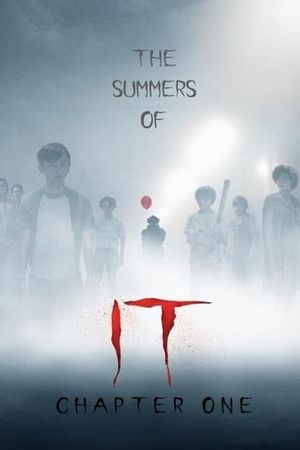 The Summers of IT: Chapter One's poster image