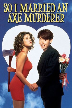 So I Married an Axe Murderer's poster