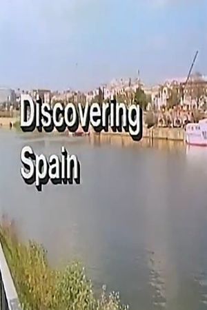 Discovering Spain's poster