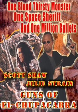 Guns of El Chupacabra's poster