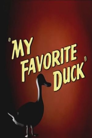 My Favorite Duck's poster