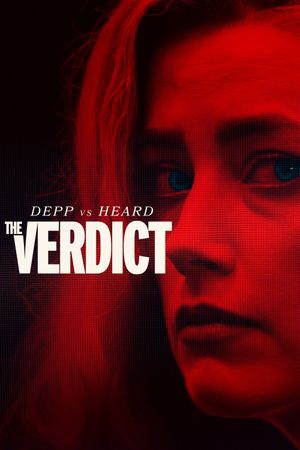 Depp VS Heard: The Verdict's poster