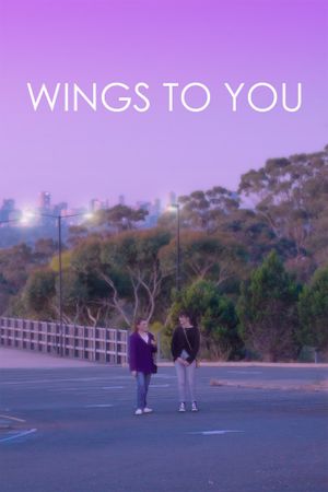 Wings to You's poster