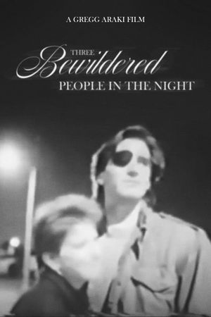 Three Bewildered People in the Night's poster