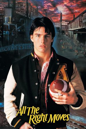 All the Right Moves's poster