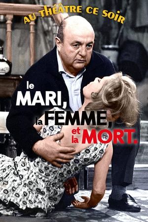 Le Mari, la femme et la mort's poster