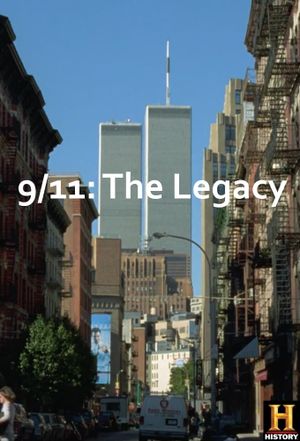 9/11: The Legacy's poster