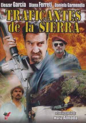 Traficantes de la sierra's poster