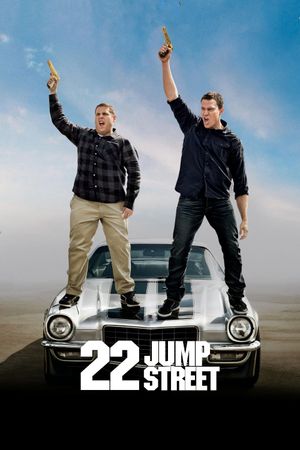 22 Jump Street's poster
