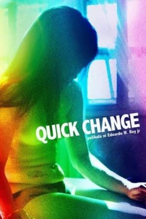 Quick Change's poster
