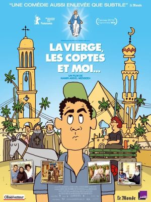 La Vierge, les Coptes et moi...'s poster