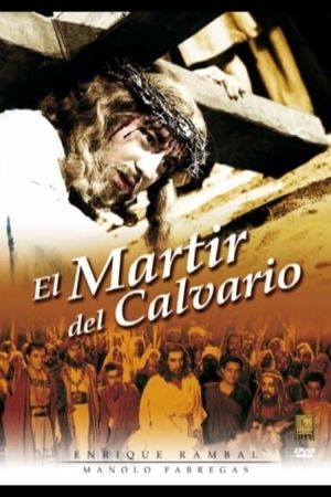 El mártir del Calvario's poster
