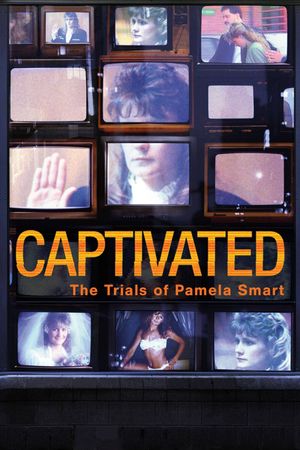 Captivated: The Trials of Pamela Smart's poster