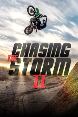 Chasing the Storm 2's poster