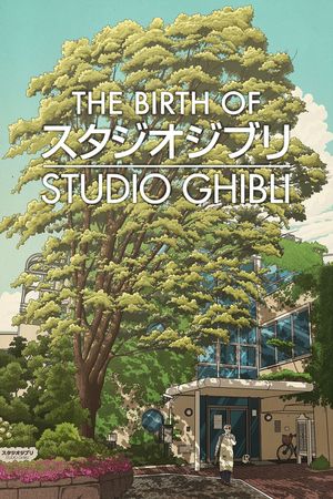 How Ghibli Was Born's poster