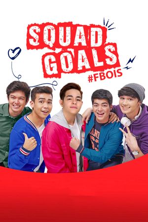 Squad Goals's poster