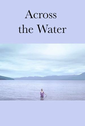 Across the Water's poster