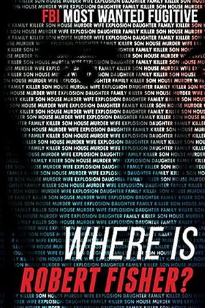 Where Is Robert Fisher?'s poster