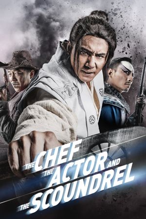 The Chef, The Actor, The Scoundrel's poster