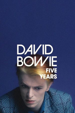 David Bowie: Five Years's poster