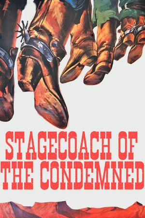 Stagecoach of the Condemned's poster