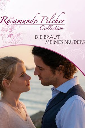 Rosamunde Pilcher: Die Braut meines Bruders's poster