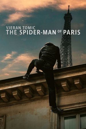 Vjeran Tomic: The Spider-Man of Paris's poster