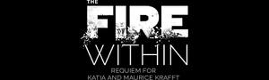 The Fire Within: A Requiem for Katia and Maurice Krafft's poster