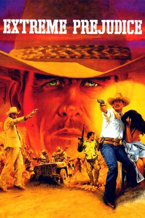 Extreme Prejudice's poster