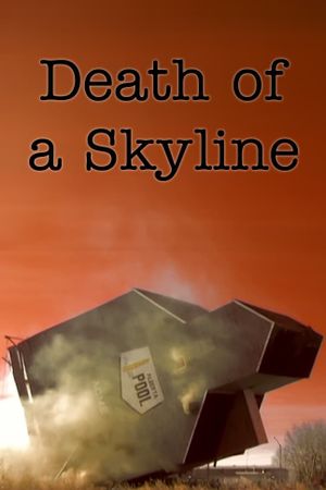 Death of a Skyline's poster