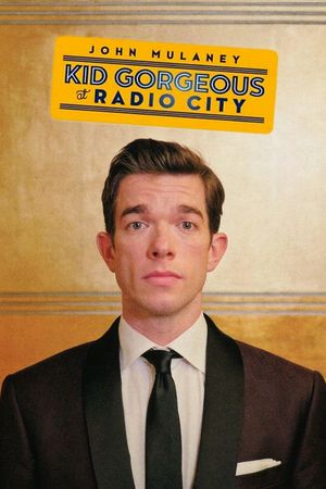 John Mulaney: Kid Gorgeous at Radio City's poster