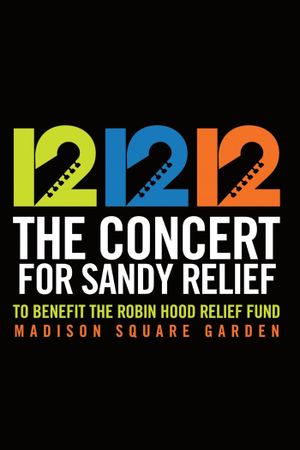 12-12-12: The Concert for Sandy Relief's poster
