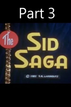 The Sid Saga Part III's poster