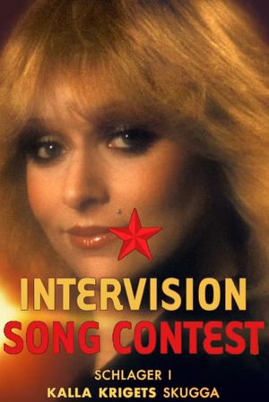 Intervision Song Contest - schlager i kalla krigets skugga's poster