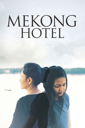 Mekong Hotel's poster