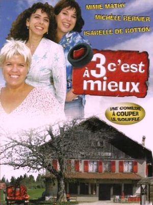 À trois c'est mieux's poster