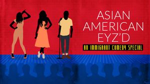 Asian American Eyz'd: An Immigrant Comedy Special's poster