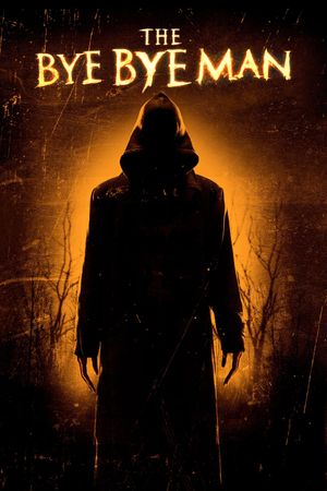The Bye Bye Man's poster image