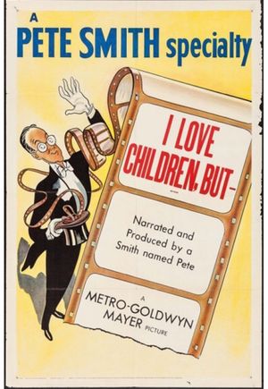 I Love Children, But!'s poster