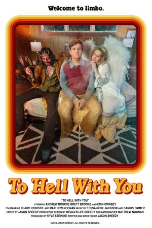 To Hell With You's poster