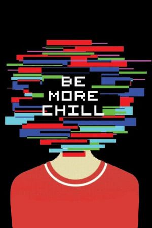 Be More Chill's poster