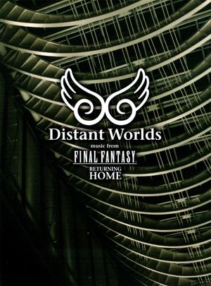 Distant Worlds - Music from Final Fantasy Returning Home's poster