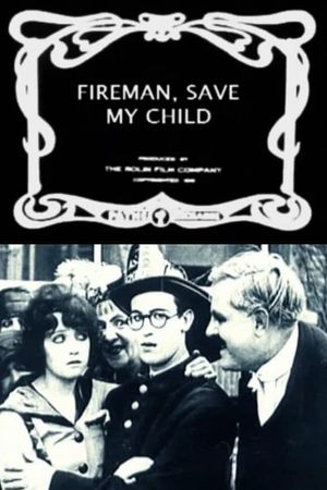 Fireman Save My Child's poster