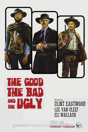The Good, the Bad and the Ugly's poster